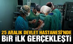 Gaziantep 25 Aralık Devlet Hastanesi’nde Bir İlk