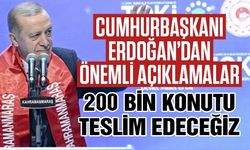 Cumhurbaşkanı Erdoğan’dan Önemli Açıklamalar