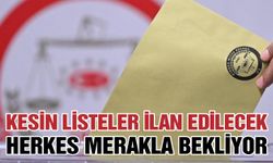 Kesin Listeler İlan Edilecek! Herkes Merakla Bekliyor…