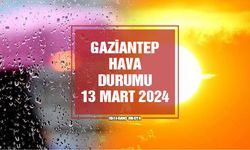 Gaziantep'te Bugün Hava Nasıl Olacak? 13 Mart 2024 Çarşamba