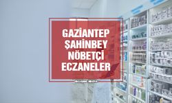 Gaziantep Şahinbey Nöbetçi Eczane | 15 Mart 2024 Cuma