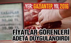 Yer: Gaziantep, 2016 fiyatları adeta duygulandırdı
