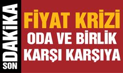 Gaziantep’te Fiyat Krizi: Oda ve Birlik Karşı Karşıya