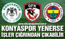 Gaziantep FK’nın gözü Konyaspor – Fenerbahçe maçında