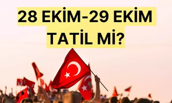 28 Ekim yarım gün mü? İşte 29 Ekim resmi tatil günleri
