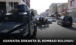 Adana'da Sokakta Bulunan El Bombası Korkuttu!