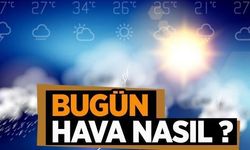 Gaziantep bugünkü hava durumu: Meteoroloji'den müjdeli haber var! 28 Ekim 2024