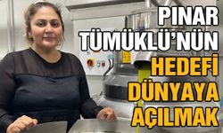 Pınar Tümüklü’nün hedefi dünyaya açılmak