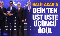 Halit Acar’a DEİK’ten üst üste üçüncü ödül