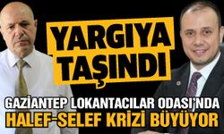 Gaziantep Lokantacılar Odası’nda Halef-Selef krizi büyüyor!  Yargıya intikal etti