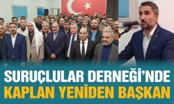 Gaziantep Suruçlular Derneği’nde Kaplan yeniden başkan seçildi