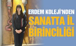 Erdem Koleji’nden Sanatta İl Birinciliği