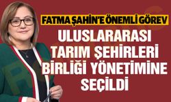 Fatma Şahin'e önemli görev! Uluslararası Tarım Şehirleri Birliği Yönetimine seçildi
