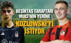 Beşiktaş taraftarı gözünü Kozlowski’ye dikti