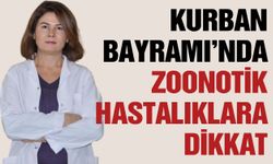 Kurban Bayramı’nda zoonotik hastalıklara dikkat