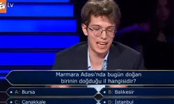 Marmara Adası'nda Doğan Birinin Doğduğu İl Hangisidir? Kim Milyoner Olmak İster Sorusu ve Cevabı