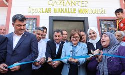 Gaziantep’te yapımı tamamlanan muhtarlık binaları açıldı!