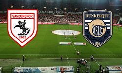 CANLI | Samsunspor- Dunkerque maçını canlı izle (Maç Linki)
