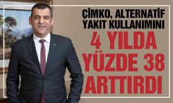 Çimko, alternatif yakıt kullanımını 4 yılda yüzde 38 arttırdı