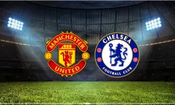 CANLI | Manchester United - Chelsea maçını canlı izle (Maç Linki)