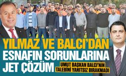 Umut Başkan Balcı’nın talebini yanıtsız bırakmadı! Esnafın talebine jet yanıt!