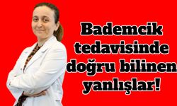 Bademcik tedavisinde doğru bilinen yanlışlar!
