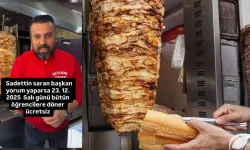 Geylani Döner Nerede, 23 Aralık’ta Ücretsiz Döner Var mı, Sadettin Saran Yorum Yaptı mı