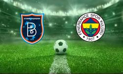 Başakşehir FK-Fenerbahçe Maçı Ne Zaman, Saat Kaçta, Hangi Kanalda?