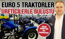 Bilgin Group’tan Gaziantep’te dev organizasyon! Euro 5 Traktörler üreticilerle buluştu