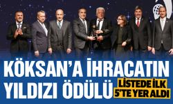 KÖKSAN Holding’e İhracatın Yıldızı Ödülü! KÖKSAN ilk 5’te…
