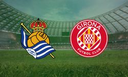 Real Sociedad- Girona maçı ne zaman, saat kaçta, hangi kanalda?