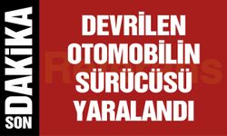 Gaziantep’te devrilen otomobilin sürücüsü yaralandı