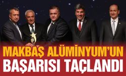 MAKBAŞ Alüminyum’un başarısı taçlandı! Mehmet Akan ödülünü aldı…