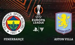Fenerbahçe–Aston Villa Maçı Rövanşlı mı? UEFA Avrupa Ligi Yeni Sistem Açıklandı