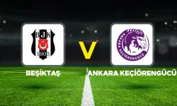 CANLI YAYIN TV Kanalı! Beşiktaş - Keçiörengücü ATV canlı yayın izleme kanal linki bilgisi ve Muhtel 11'ler