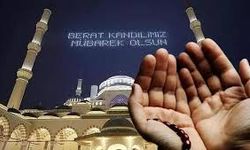 Berat Kandili'nde yapılacak ibadetler neler, bu mübarek gecede ne oldu?