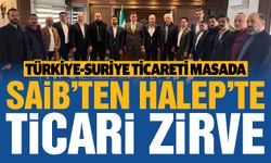 SAİB’ten Halep’te ticari zirve! Türkiye-Suriye ticareti masada…