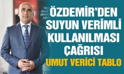 Araban Belediye Başkanı Özdemir'den suyun verimli kullanılması çağrısı