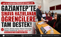 Gaziantep’te sınava hazırlanan öğrencilere tam destek