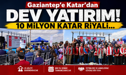 Gaziantep’e Katar’dan dev yatırım! 10 milyon Katar Riyali…