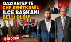 Gaziantep’te CHP Şehitkamil İlçe başkanı belli oldu! İşte o isim…