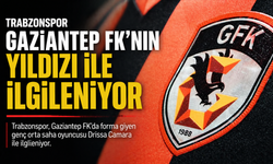 Trabzonspor Gaziantep FK’nın yıldızı ile ilgileniyor