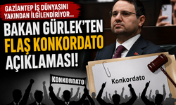Gaziantep iş dünyasını yakından ilgilendiriyor… Bakan Gürlek’ten flaş konkordato açıklaması! Kötüye kullanılıyor…