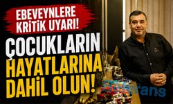 Ebeveynlere kritik uyarı! Çocukların hayatlarına dahil olun!