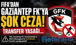 FİFA’dan Gaziantep FK’ya şok ceza! Transfer yasağı…