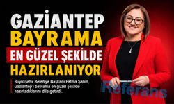 Gaziantep bayrama en güzel şekilde hazırlanıyor