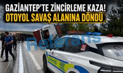 Gaziantep’te zincirleme kaza! Otoyol savaş alanına döndü