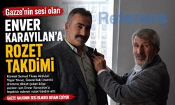 Gazze’nin sesi olan Enver Karayılan’a rozet takdimi