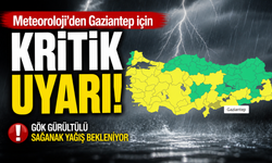 Meteoroloji’den Gaziantep için kritik uyarı! Gök gürültülü sağanak yağış bekleniyor
