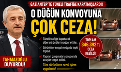 Gaziantep’te tüneli trafiğe kapatmışlardı! Tahmazoğlu duyurdu, o düğün konvoyuna çok ceza!